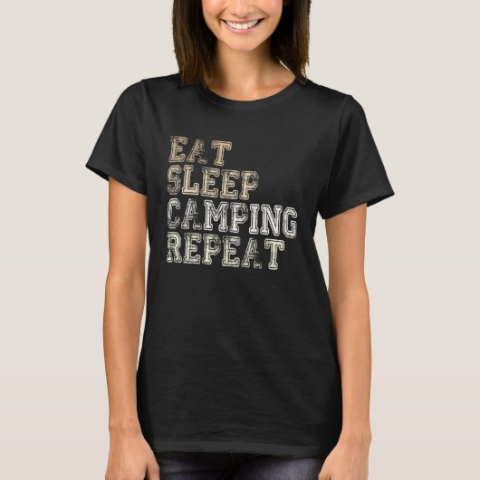 Campsite Outfit Eat Sleep Camping Repeat Camping S T-shirt (Voorkant)
