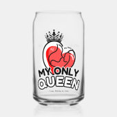 Can Glass: Mijn enige koningin Blikvorm Glas (Voorkant)