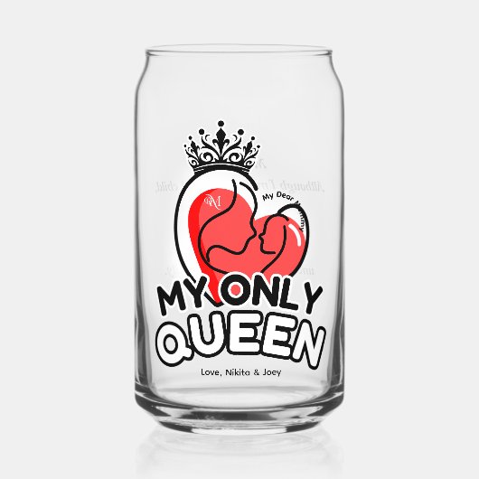 Can Glass: Mijn enige koningin Blikvorm Glas (Voorkant)