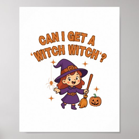Can I Get a 'Witch Witch'? Poster (Voorkant)