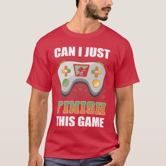 Can I Just Finishhis Game Video Game Player boy T-shirt (Voorkant)