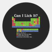 Can I Lick It Periodic Table Chart Science Teacher Ronde Sticker (Voorkant)