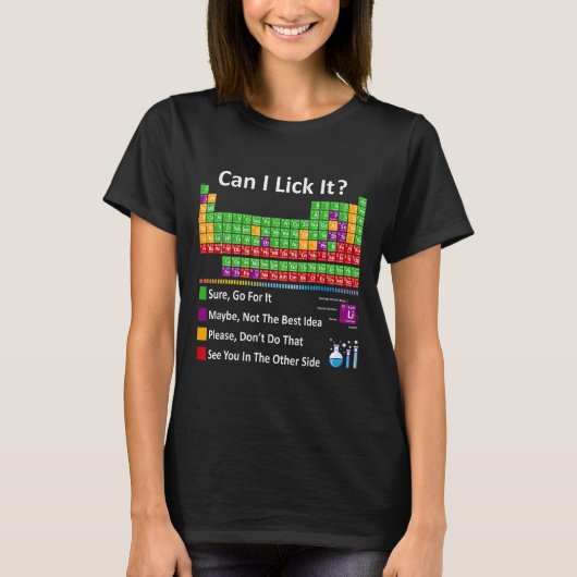 Can I Lick It Periodic Table Chart Science Teacher T-shirt (Voorkant)