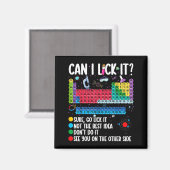Can I Lick It Periodic Table Funny Science Chemist Magneet (Voorkant / Achterkant)