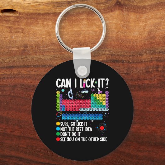 Can I Lick It Periodic Table Funny Science Chemist Sleutelhanger (Voorkant)