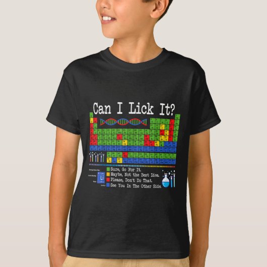 Can I Lick It Periodic Table Funny Science Teacher T-shirt (Voorkant)