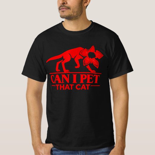 Can I Pet That Cat Demodog Stranger Meme Funny cat T-shirt (Voorkant)