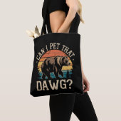 Can I Pet That Dawg Bear Meme Camping Hiking Tote Bag (Dichtbij)