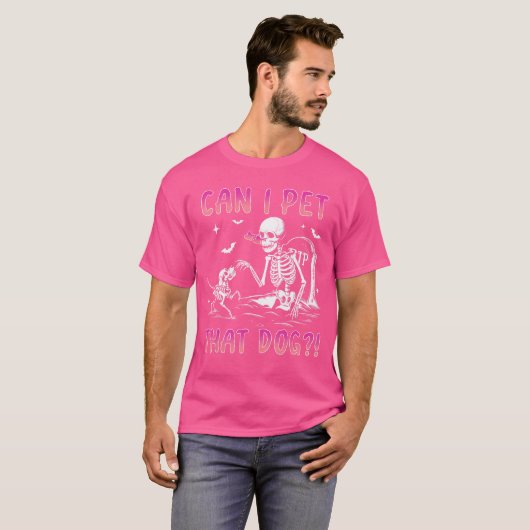 Can I pet that dog funny skeleton dog lover hallow T-shirt (Voorkant volledig)