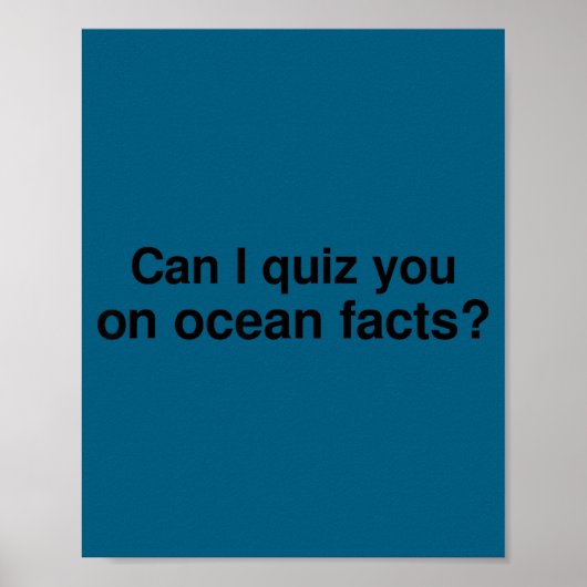 Can I Quiz You On Ocean Facts Poster (Voorkant)