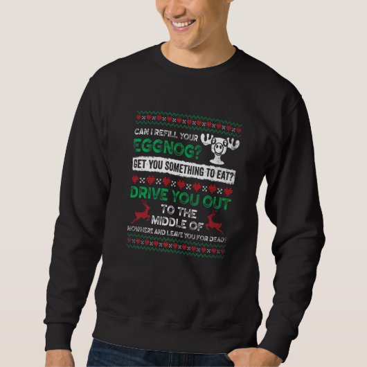Can I Refill Your Eggnog  Ugly Christmas Pajama Trui (Voorkant)