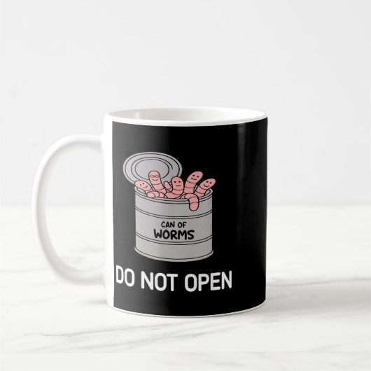 Can Of Worms Do Not Open, Funny, Jokes, Sarcastic  Koffiemok (Links)