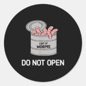 Can Of Worms Do Not Open, Funny, Jokes, Sarcastic Ronde Sticker (Voorkant)
