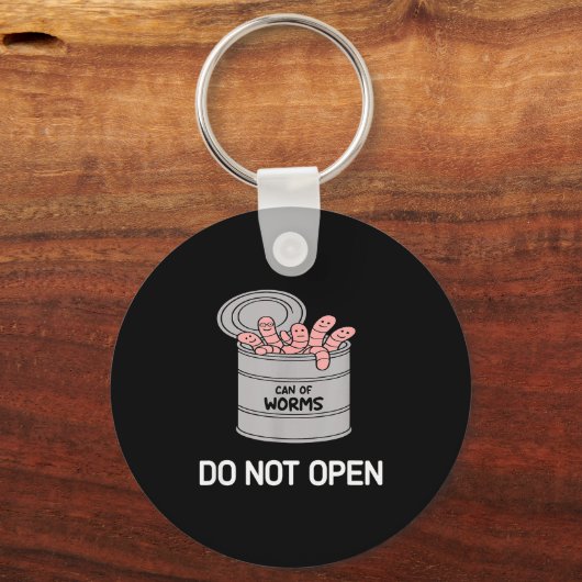 Can Of Worms Do Not Open, Funny, Jokes, Sarcastic Sleutelhanger (Voorkant)