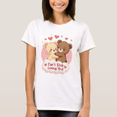 Can’t Stop Loving You Cute Valentine T-Shirt (Voorkant)