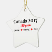 Canada 150 in 2017 Proud and Free Keramisch Ornament (Links)