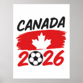 Canada 2026 Soccer Fan Design with Maple Leaf Poster (Voorkant)