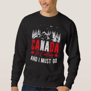Canada belt en ik moet naar Canada gaan. Trui