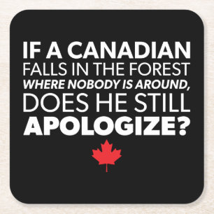 Canada, Canadese Humor - Apologize - Funny Novelty Kartonnen Onderzetters