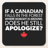 canada, canadese Humor - verontschuldigen - grappi Kartonnen Onderzetters (Voorkant)