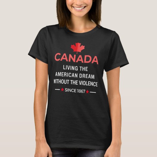 Canada dat de Amerikaanse droom zonder het jole le T-shirt (Voorkant)