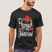 Canada Day Celebration Proud to be Canadian Maple  T-shirt (Voorkant)