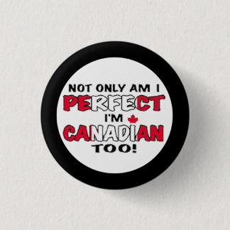 Canada Day - Im Canadian Ronde Button 3,2 Cm