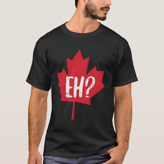 Canada Day Maple Leaf Eh Team Canadian Flag T-shirt (Voorkant)