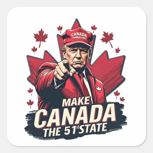 Canada de 51ste staat Trump Canadees Vierkante Sticker (Voorkant)