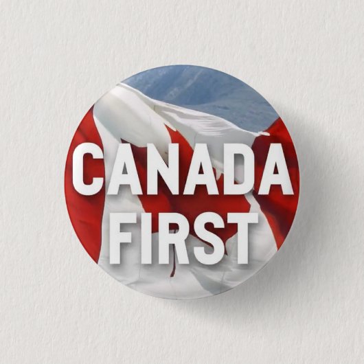 Canada eerst. Bericht van de Conservatieve Partij  Ronde Button 3,2 Cm (Voorkant)