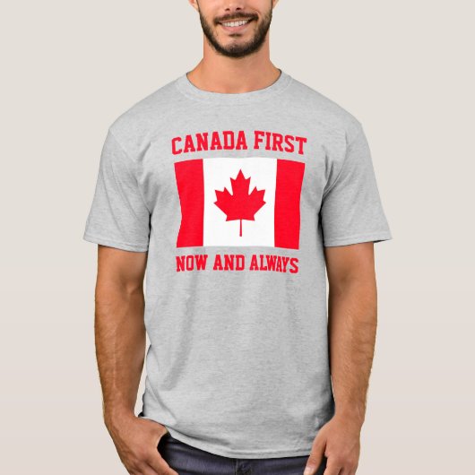 Canada eerst. Nu en altijd. Conservatief Canada. T-shirt (Voorkant)