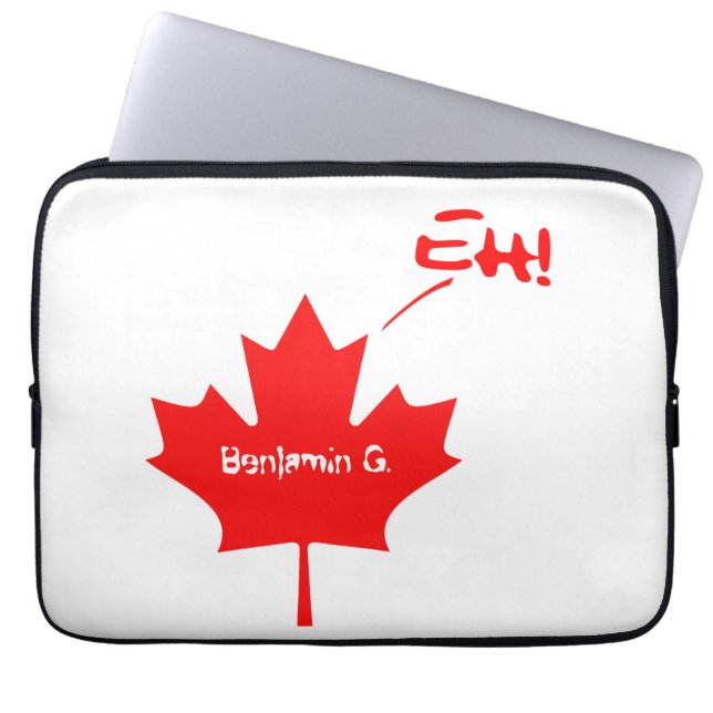 Canada Eh. Funny Canadian Pride Laptop Sleeve (Voorkant)