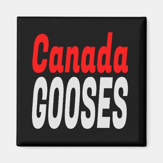 Canada Gooses LetterKenny Funny Novelty Magneet (Voorkant)