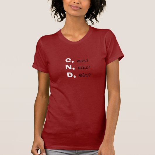 Canada, hè? t-shirt (Voorkant)
