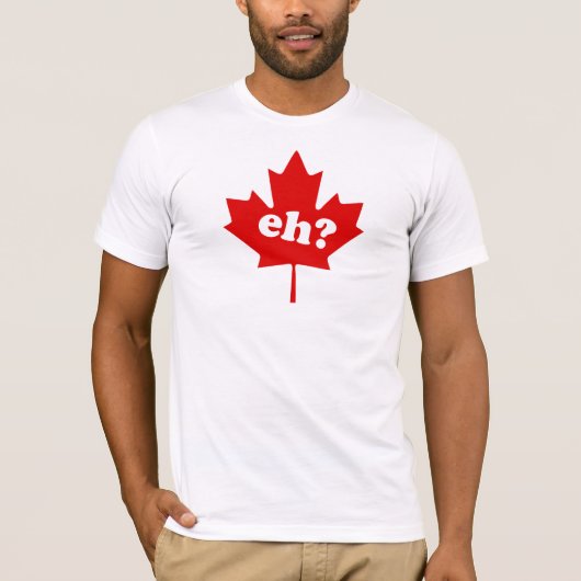Canada hè? t-shirt (Voorkant)