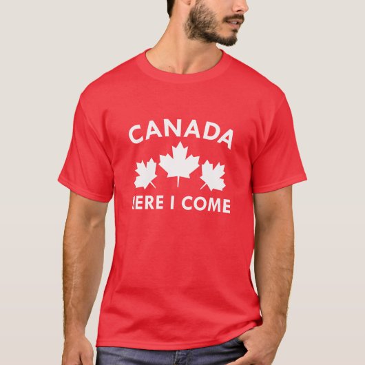 Canada hier kom ik t-shirt (Voorkant)