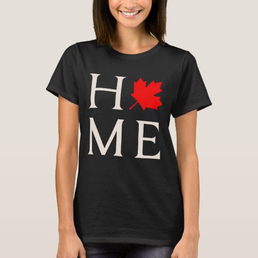 canada home maple leaf canadian t-shirt (Voorkant)