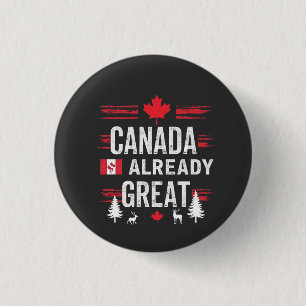 Canada is al geweldig Anti MAGA Anti-Trump Ronde Button 3,2 Cm