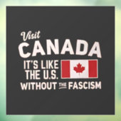 Canada is net als de VS, maar dan zonder fascisme Raamsticker (Vel 3)