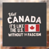 Canada is net als de VS, maar dan zonder fascisme Raamsticker (Vel 2)