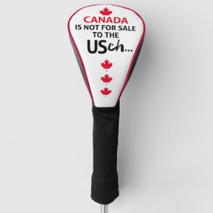 Canada is niet te koop aan de VS hè - Vrijheid Golfheadcover