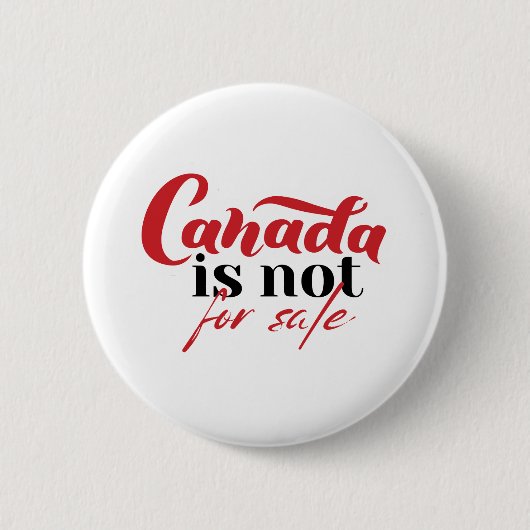 Canada is niet te koop ronde button 5,7 cm (Voorkant)