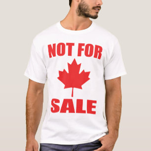 Canada is niet te koop t-shirt