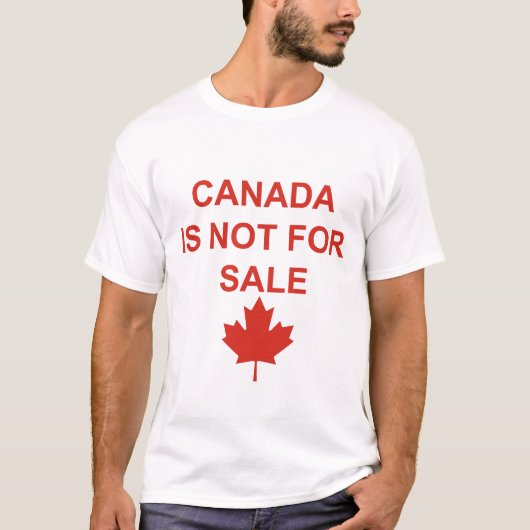 CANADA IS NIET TE KOOP T-SHIRT (Voorkant)