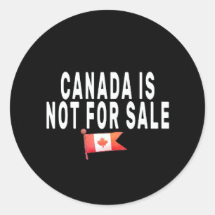 Canada is niet te koop ,Trots om Canadees te zijn Ronde Sticker