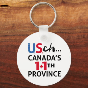 Canada is niet te koop USA 11th Province Freedom Sleutelhanger