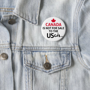 Canada is niet te koop voor de VS, maar Funny Oh Ronde Button 5,7 Cm