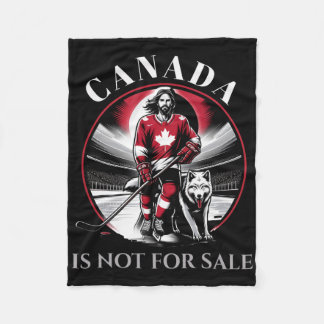 Canada Is Not For Sale, Proud To Be Canadian, Cana Fleece Deken