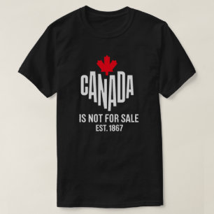 Canada Is Not for Sale T-shirt - Trots Canadese T-