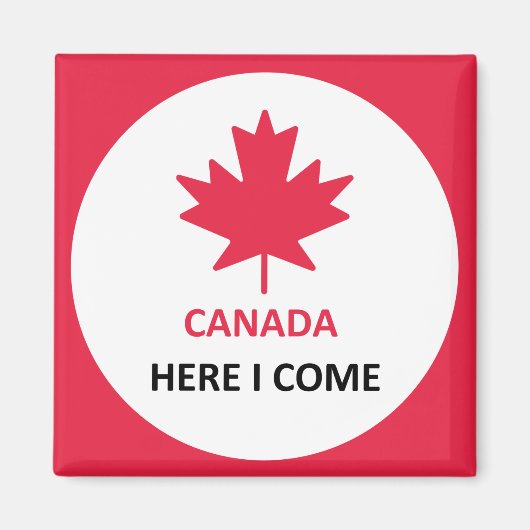 Canada kom ik hier magneet (Voorkant)